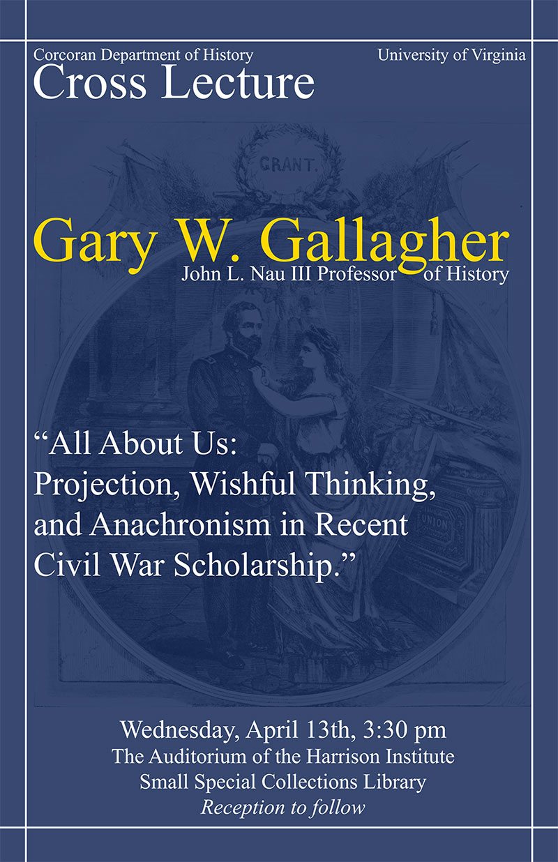 Gary Gallagher to Deliver History Department's 2016 Cross Lecture