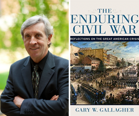 Gary W. Gallagher's New Book: "The Enduring Civil War"