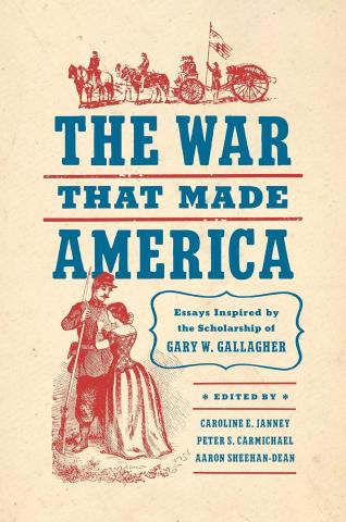 UNC Press Publishes New Book Honoring Gary W. Gallagher